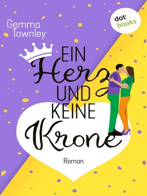 cover image of Ein Herz und keine Krone